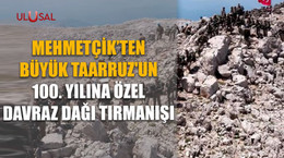 Mehmetçik'ten Büyük Taarruz'un 100. yılına özel Davraz Dağı tırmanışı